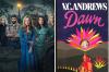Is 'Dawn' on Lifetime Based On A Book? Where To Get The Books By V.C. Andrews